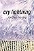 cry lightning
