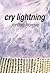 cry lightning