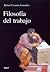 Filosofía del trabajo