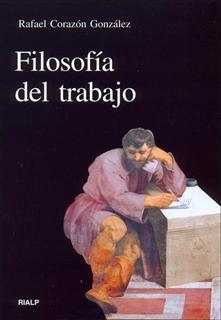 Filosofía del trabajo (Paperback)