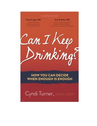Can I Keep Drinking? How You Can Decide When Enough Is Enough