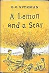 A Lemon and a Star by Elizabeth C. Spykman