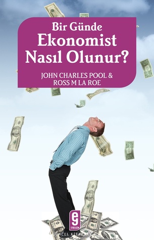 Bir Günde Ekonomist Nasıl Olunur?