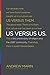 Us versus Us: The Untold St...
