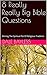 8 Really Really Big Bible Questions: Stirring The Spritual Pot Of Religious Tradition