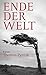 Ende der Welt by Thomas Pyczak