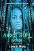 Ghost Girl Gone: A Paranorm...