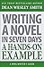 Writing a Novel in Seven Days: A Hands-On Example (WMG Writer's Guides)