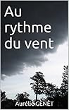 Au rythme du vent (French Edition)