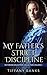 My Father's Strict Discipline