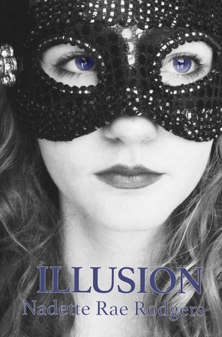 Illusion: Book One (The Illusion Trilogy)