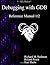 Debugging with GDB - Reference Manual 1/2 by Richard M. Stallman