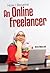 How I Became an Online Freelancer by Azlina Abdul Jalil