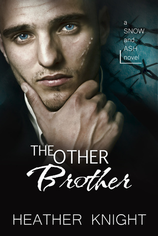 The Other Brother (Snow and Ash, #3)
