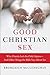 Good Christian Sex by Bromleigh McCleneghan