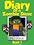 Diary of a Zombie Steve: Bo...