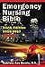 Emergency Nursing Bible 6th Edition: Complaint-based Clinical Practice Guide