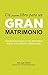 Un pequeño libro para un gran matrimonio: Consejos prácticos para la vida matrimonial basados en la milenaria sabiduría judía. (Spanish Edition)