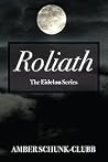 Roliath by Amber Schunk Clubb