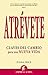 Atrévete by Juana Erice