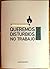Queremos disturbios, no trabajo