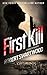 First Kill: A Holly Lin Novella (Holly Lin Series)