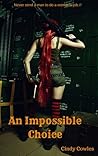 An Impossible Choice