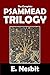 The Complete Psammead Trilogy: Five Children and It, The Phoenix and the Carpet, The Story of the Amulet