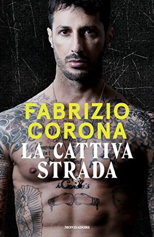 La cattiva strada (Kindle Edition)