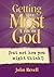 Getting the Most from God--but not how you might think