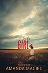 Lucky Girl by Amanda Maciel
