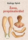 Žena, propánakrále! Žena, propánakrále!
