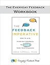 Everyday Feedback - The Workbook: How to Use the Everyday Feedback Method with Your Team