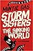 Storm Sisters: The Sinking World