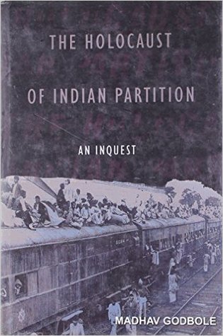 The Holocaust of Indian Partition: An Inquest (Hardcover)