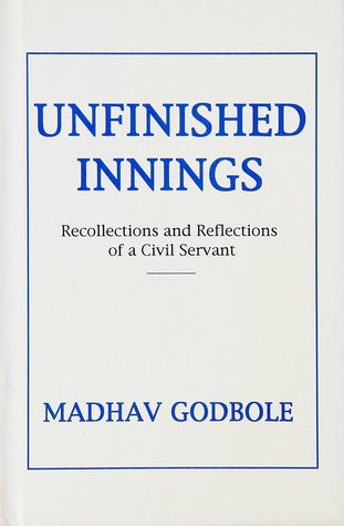 Unfinished Innings: Recollections and Reflections of a Civil Servant (Paperback)