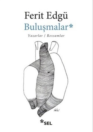 Buluşmalar: Yazarlar / Ressamlar