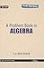 A Problem Book in Algebra - V.A. Krechmar
