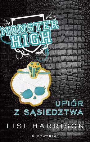 Upiór z sąsiedztwa (Monster High, #2)