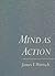 Mind As Action