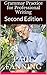 Grammar Practice for Professional Writing: Second Edition