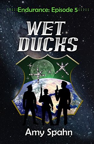 Wet Ducks (Endurance, #5)