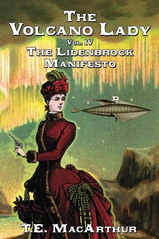 The Lidenbrock Manifesto (The Volcano Lady, #4)