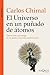 El universo en un puñado de átomos by Carlos Chimal