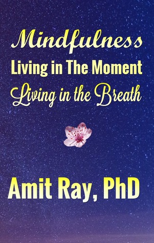 Mindfulness: Living in the Moment - Living in the Breath