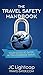 The Travel Safety Handbook:...
