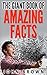 The Giant Book of Amazing Facts