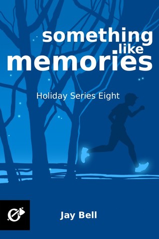 Something Like Memories (Holidays #8)