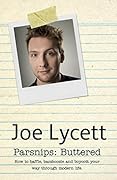 Parsnips, Buttered: How to baffle, bamboozle and boycott your way through modern life