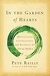 In the Garden of Hearts by Pete Reilly